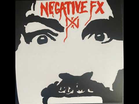 Negative FX — NEGATIVE FX - s/t LP (1984)