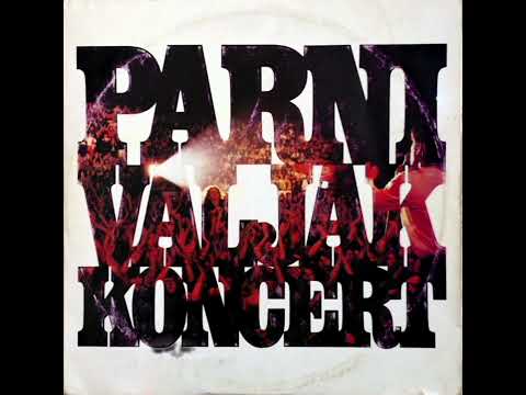 Parni Valjak — Parni Valjak - Koncert (1982)