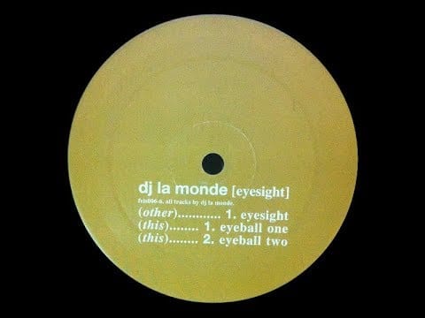 DJ La Monde — DJ La Monde - Eyeball One