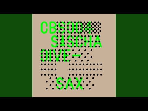 Sascha Dive — Sax (Original Mix)