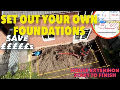 The Foundations — How to set out FOUNDATIONS FOR HOUSE EXTENSION to save THOUSANDS..architect shows you how