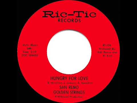 San Remo Golden Strings — 1965 HITS ARCHIVE: Hungry For Love - San Remo Golden Strings (mono 45)