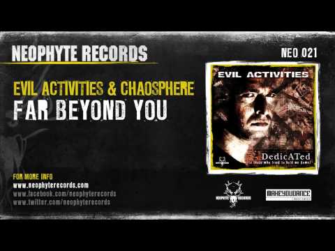 Evil Activities — Evil Activities & Chaosphere - Far Beyond You (NEO021) (2003)