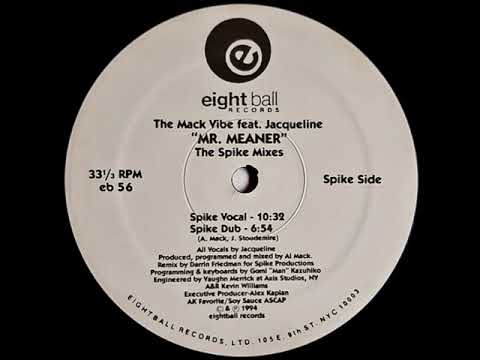 The Mack Vibe — The Mack Vibe Feat. Jacqueline – Mr. Meaner (Spike Dub)