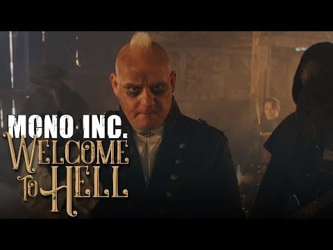 Mono Inc. — MONO INC. - Welcome To Hell (Official Video)