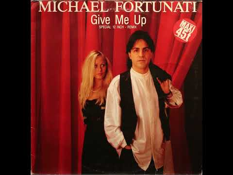 Michael Fortunati — Michael Fortunati - Give me up (extended version)