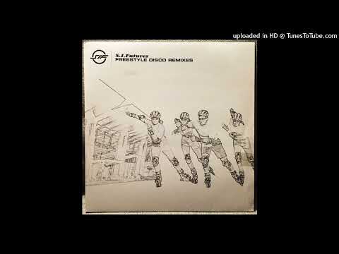 S.I. Futures — S.I. Futures - Freestyle Disco (S.I. Futures Rework)