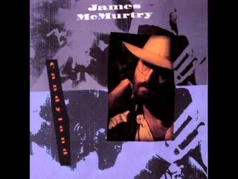 James McMurtry — Candyland - James Mc Murtry