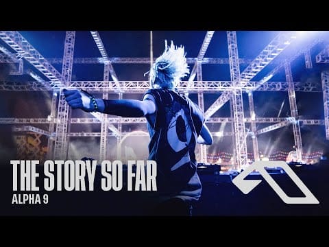 Alpha 9 — ALPHA 9: The Story So Far (Continuous Mix)
