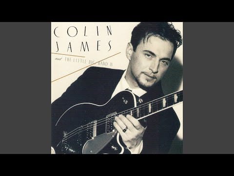 Colin James And The Little Big Band — Mary Anne
