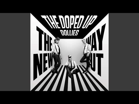 The Doped Up Dollies — Make Your Own Sunshine