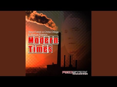 Chriss Ortega — Modern Times (feat. Marcus Pearson) (Chriss Ortega Mix) (Steve Forest vs. Chriss Ortega)