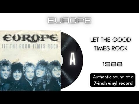 Europe (2) — Europe - Let The Good Times Rock [7'' vinyl]