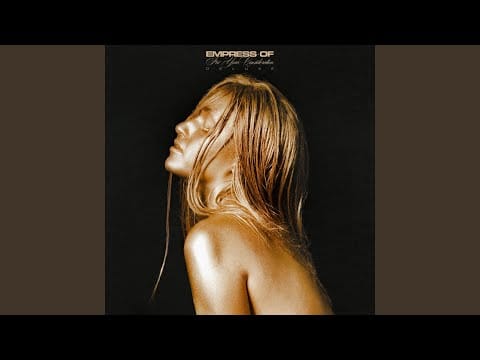 Empress Of — Preciosa (Florentino Megamix)