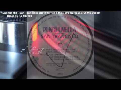 Punchunella — Punchunella - San Trancisco (Natives Redo Mix) (1994)