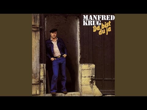Manfred Krug — Wenn ich dich seh'