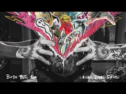 Laura Jane Grace — Birds Talk Too