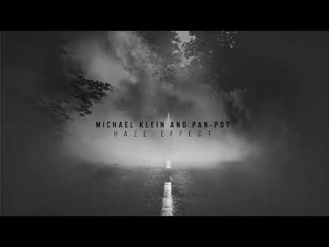 Michael Klein (12) — Michael Klein & Pan Pot - Haze Effect (Original mix)
