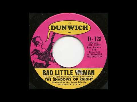 The Shadows Of Knight — Bad Little Woman - The Shadows Of Knight