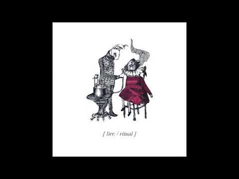 Lirr. — Lirr - ritual EP [Official]