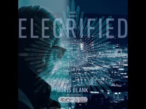 Boris Blank — Boris Blank ~ Big Beans -- Electrified