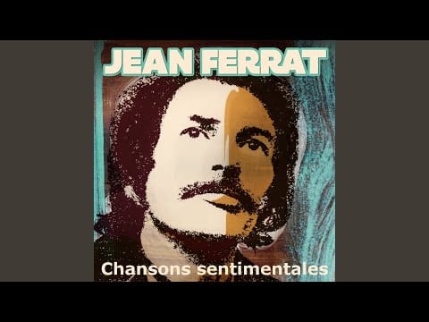 Jean Ferrat — Eh ! L'amour