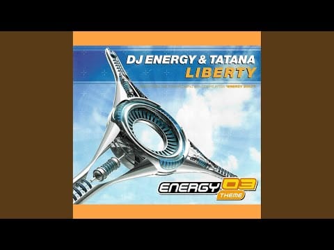DJ Tatana — Liberty (Energy 03 Theme) (Extended Vocal Mix)