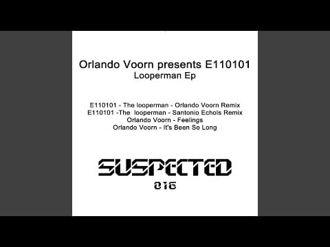 Orlando Voorn — The Looperman (Orlando Voorn Remix)