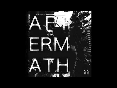 Aftermath 6 6 6 6 — Aftermath 6666 - I I ( Full EP )