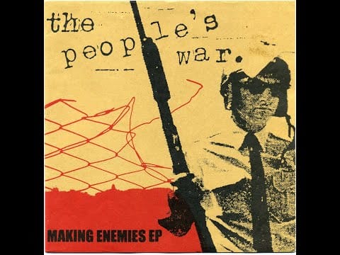 The People's War — The People's War – Making Enemies (Full Ep -Coalition Recs-The Netherlands-2002)