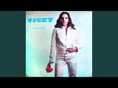 Vicky — Esa Niña
