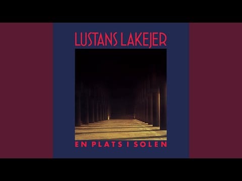 Lustans Lakejer — En kyss för varje tår
