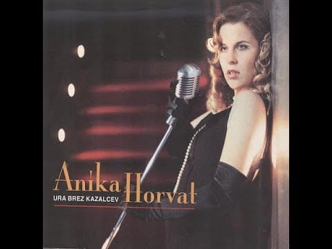 Anika Horvat — Anika Horvat - Kako sva si različna