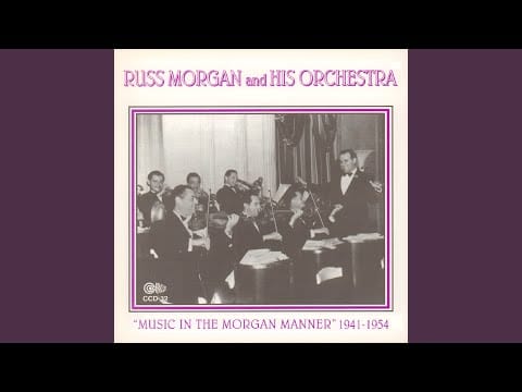 Russ Morgan And His Orchestra — Louise