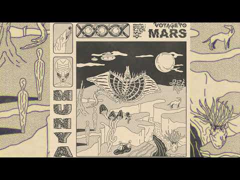 Munya — MUNYA - Voyage To Mars, Full Album