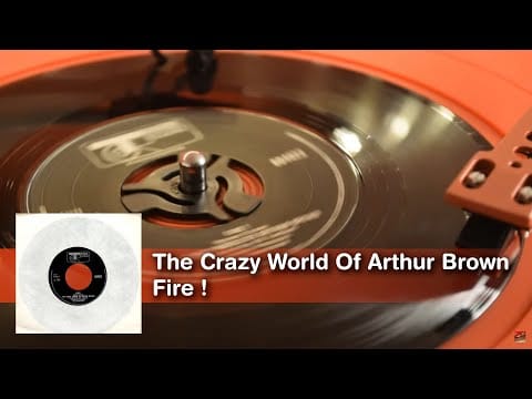 The Crazy World Of Arthur Brown — The Crazy World Of Arthur Brown - Fire! ~ Mono 45rpm Vinyl