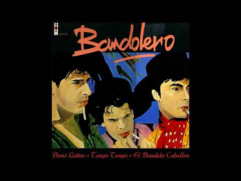 Bandolero — Bandolero - Paris Latino (12" version 1983)