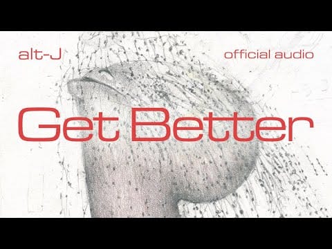 alt-J — Get Better