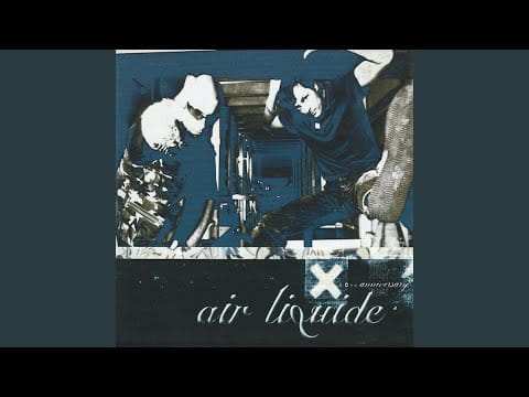 Air Liquide — Space Brothers (Remix)