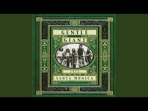 Gentle Giant — For Nobody #1 (Live)