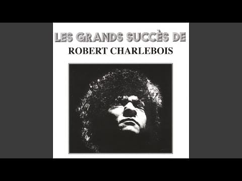Robert Charlebois — Complainte de presqu'Amérique