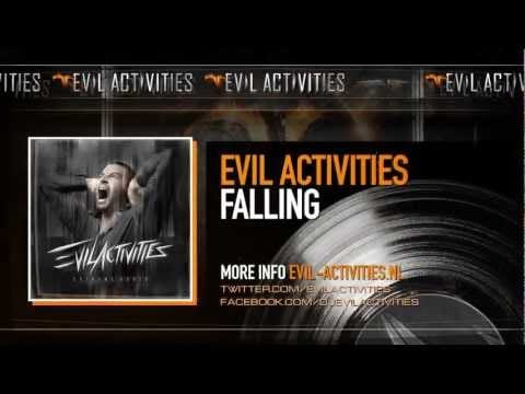 Evil Activities — Evil Activities - Falling (Extreme Audio Album Preview)