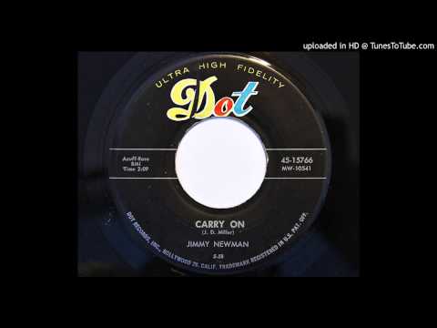 Jimmy C. Newman — Jimmy Newman - Carry On (Dot 15766) [1958 rockabilly]