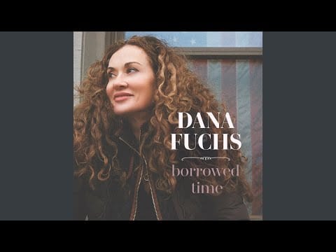 Dana Fuchs — Call My Name