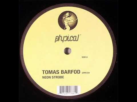 Tomas Barfod — Tomas Barfod - Neon Strobe (2005)