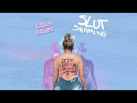 Caity Baser — Slut Shaming