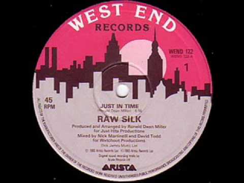 Raw Silk — Raw Silk - Just in Time