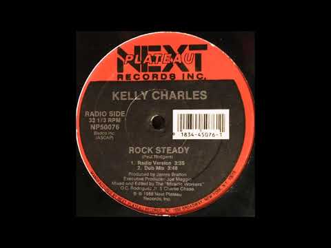 Kelly Charles — Kelly Charles ‎– Rock Steady (Radio Mix)