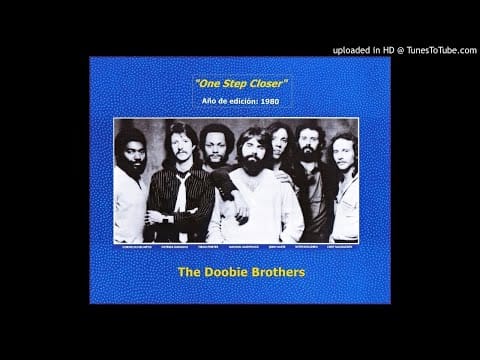 The Doobie Brothers — One Step Closer - The Doobie Brothers