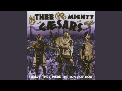 Thee Mighty Caesars — The Double Axe